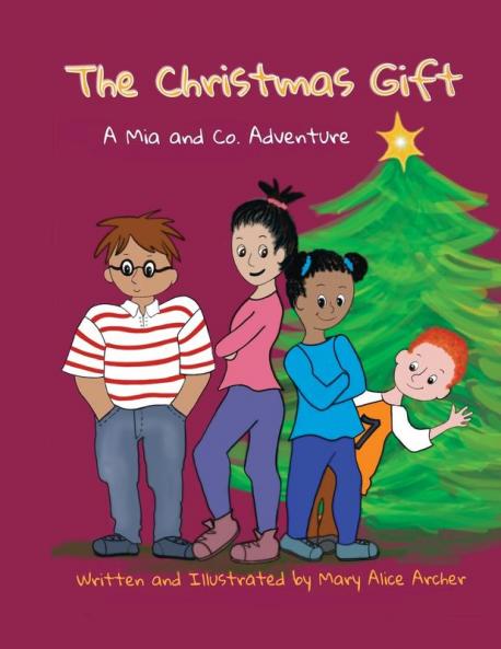 The Christmas Gift: A Mia and Co. Adventure