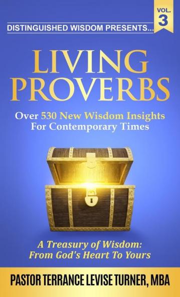 Distinguished Wisdom Presents. . . Living Proverbs-Vol.3