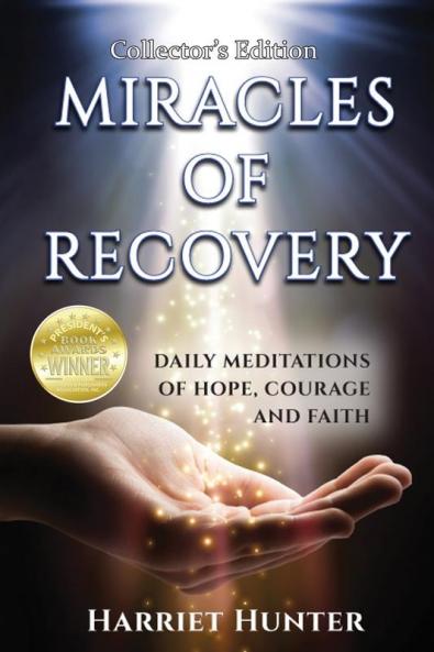 MIRACLES OF RECOVERY COLLECTOR'S EDITION
