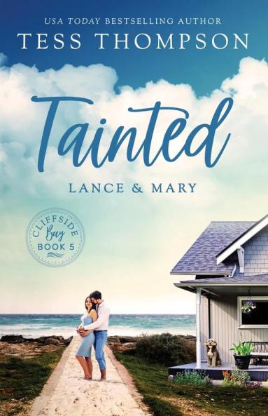 Tainted: Lance and Mary: 5 (Cliffside Bay)