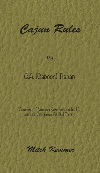 Cajun Rules by Gaboon Trahan