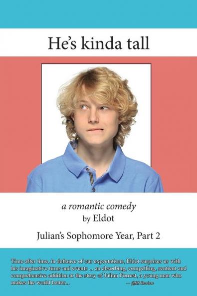 He's kinda tall: Julian's Sophomore Year Part 2