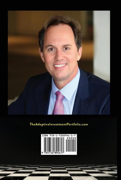 The Adaptive Investment Portfolio: A Smarter More Dynamic Way to Invest in Any Market Cycle