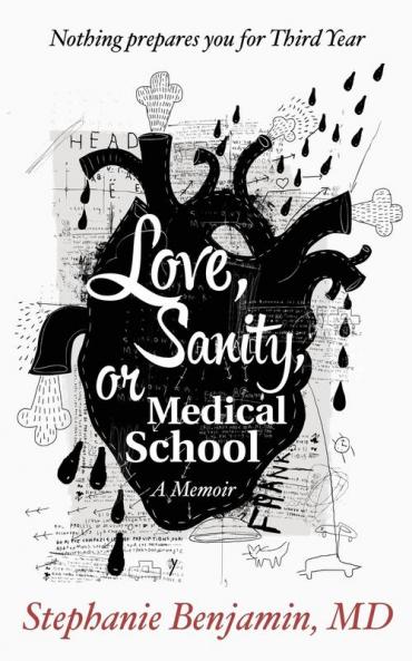 Love Sanity or Medical School