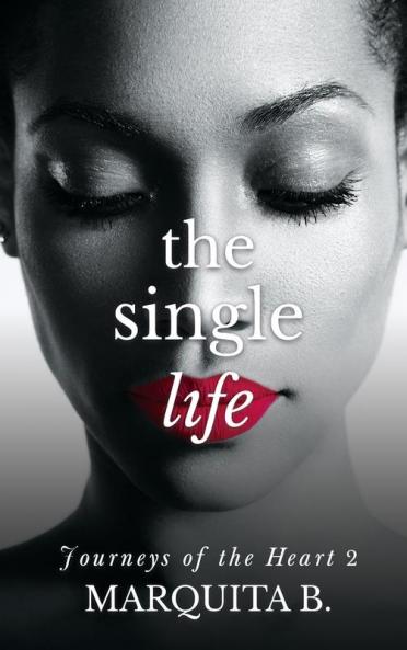 The Single Life: 2 (Journeys of the Heart)