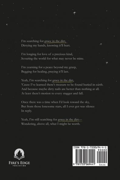 Grace in the Dirt: Poems Songs and Other Reflections on Life