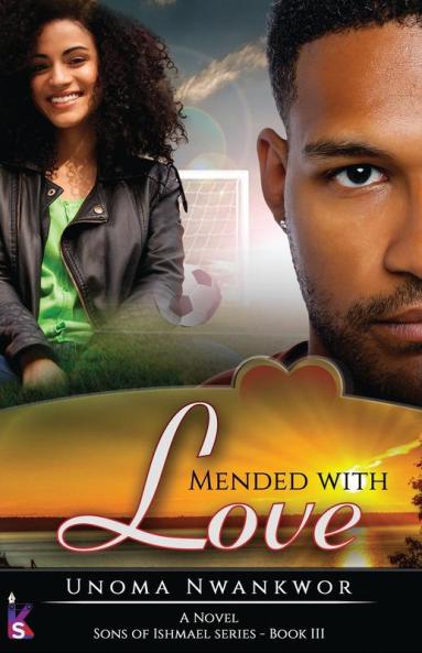 Mended With Love (Sons of Ishmael Book Three)