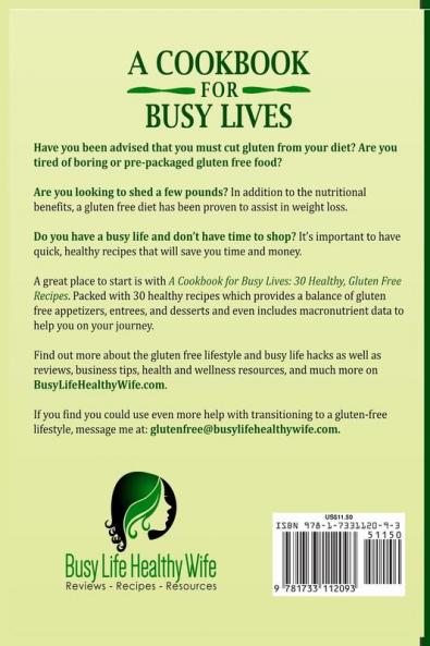 A Cookbook for Busy Lives: 30 Healthy Gluten Free Recipes: 1