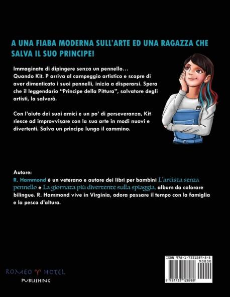 L'ARTISTA SENZA PENNELLO ARTIST Without A Brush Un libro bilingue Italiano English