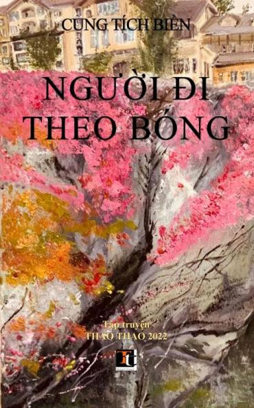 Người Đi Theo Bóng (Vietnamese Edition)