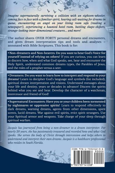 Parables Dreams & Encounters: Understanding God's Language and Symbols for your Discernment Deliverance and Destiny!