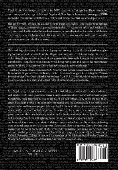 Conviction At Any Cost: Prosecutorial Misconduct and the Pursuit of Michael Segal