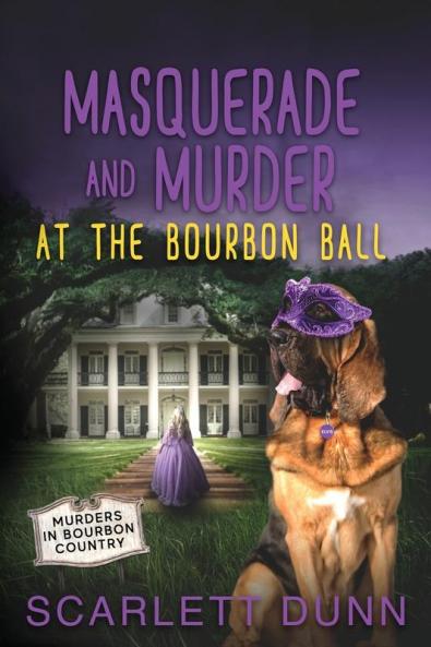 Masquerade and Murder at the Bourbon Ball: 2 (Murders in Bourbon Country)