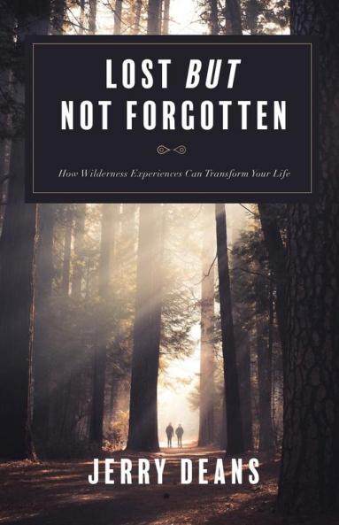 Lost But Not Forgotten: How Wilderness Experiences Can Transform Your Life