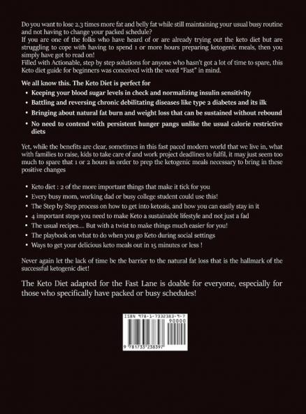 The Complete Guide To A Fast Keto Diet For Beginners: Ketogenic Recipes and Meal Plans For People On The Go