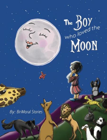 The Boy Who Loved the Moon