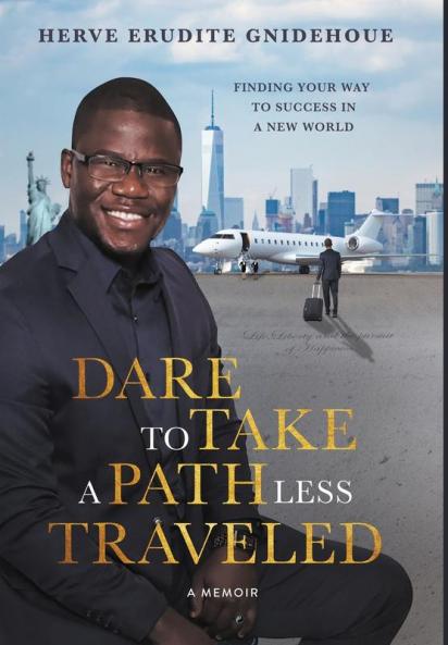 Dare To Take A Path Less Traveled: Finding your way to success in a new world
