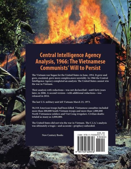 How They Survived and Why We Lost: Central Intelligence Agency Analysis 1966: The Vietnamese Communists' Will to Persist