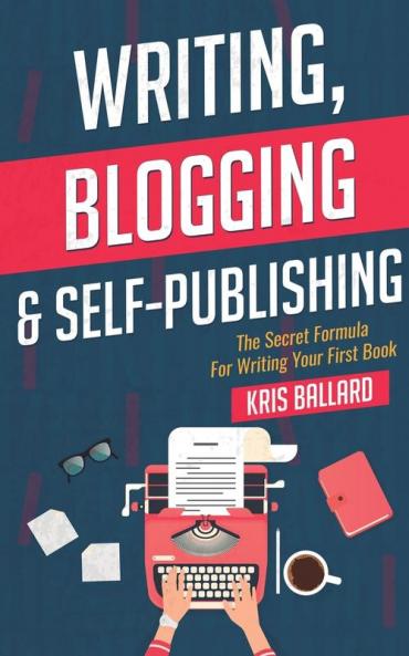Writing Blogging & Self-Publishing