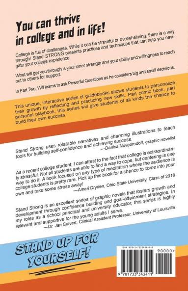 Will Learns to Ask Powerful Questions: A College Survival Guidebook With Practices for Your Success: 2 (Stand Strong)