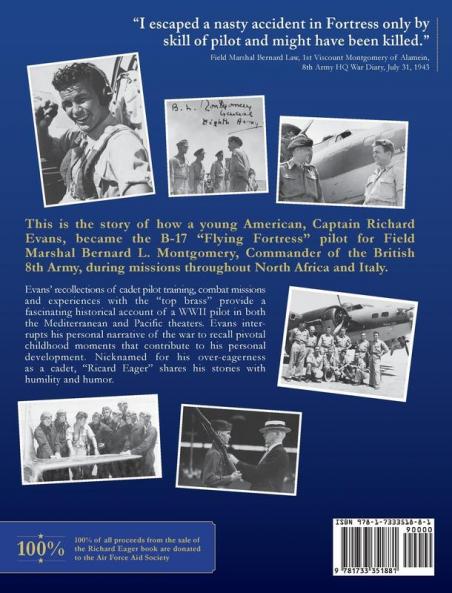 Richard Eager A Pilot's Story from Tennessee Eagle Scout to General Montgomery's Flying Fortress