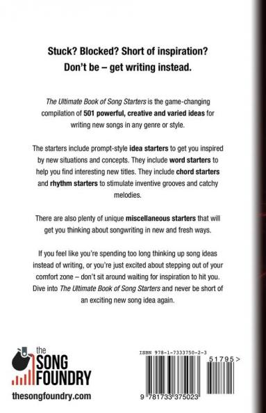 The Ultimate Book of Song Starters: 501 Powerful and Creative Ideas for Writing New Songs