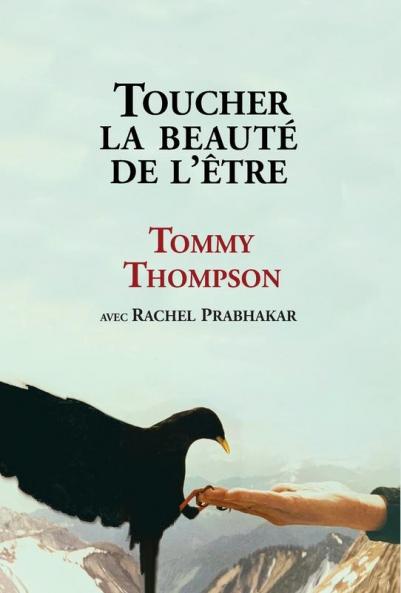 Toucher La Beauté De L'Être (French Edition)