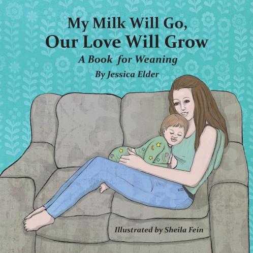 My Milk Will Go Our Love Will Grow