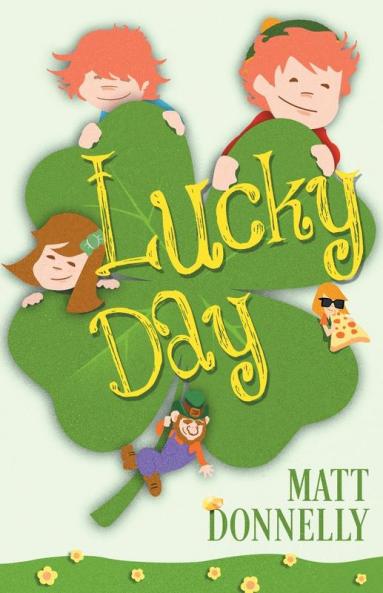 Lucky Day: 2 (The Naughty Week)