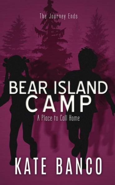 Bear Island Camp A Place to Call Home: A Place to Call Home: 3 (Sara Rodriguez Mystery)