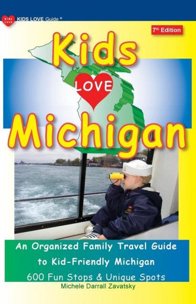 KIDS LOVE MICHIGAN 7th Edition