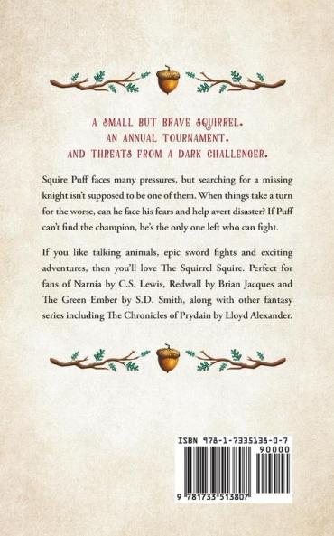 The Squirrel Squire: and the Tournament of Oaks: 1 (Fantastic Tails Adventure)