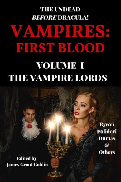 Vampires: First Blood Volume I: The Vampire Lords: 1