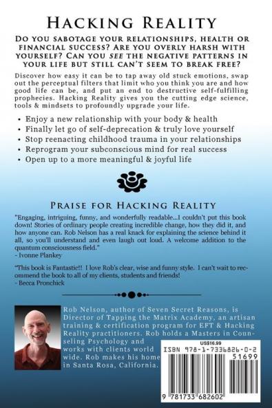 Hacking Reality: Upgrade Your Life From the Inside Out