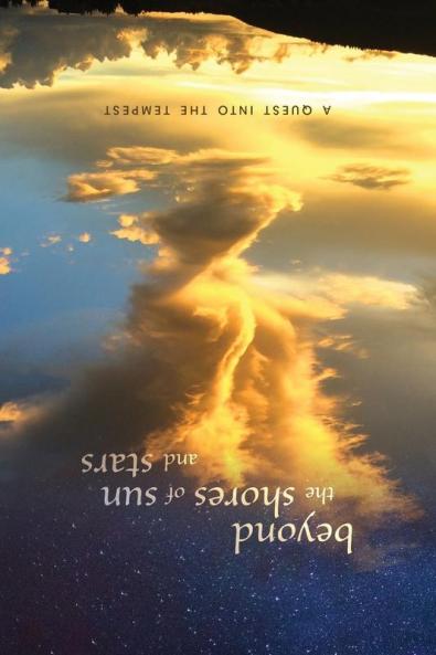 beyond the shores of sun and stars