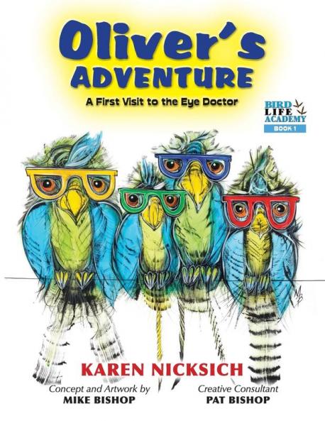 Oliver's Adventure A first Visit to the Eye Doctor