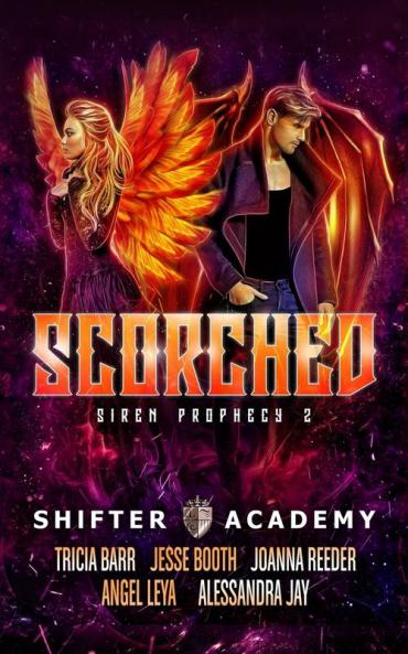 Scorched: Siren Prophecy 2 (Shifter Academy)