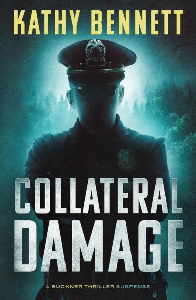 Collateral Damage: A Buckner Thriller Suspense: 1