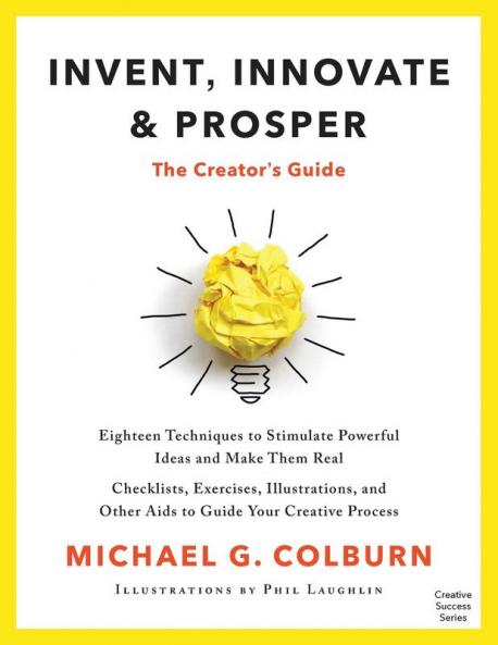 Invent Innovate and Prosper