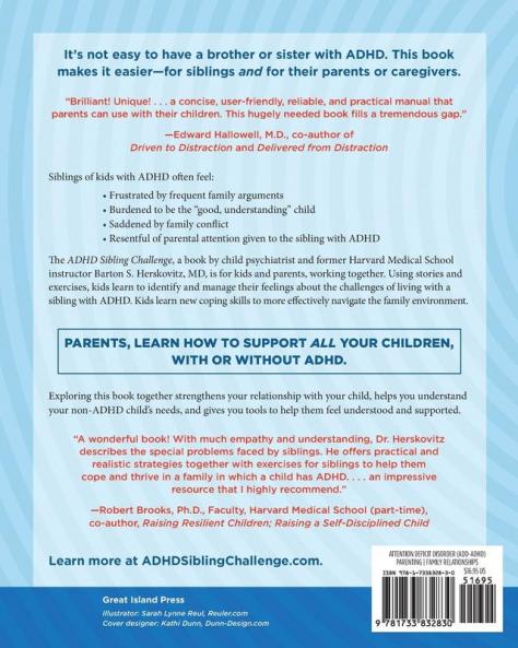 The ADHD Sibling Challenge: How to Thrive When Your Brother or Sister Has ADHD. An Interactive Family Guide