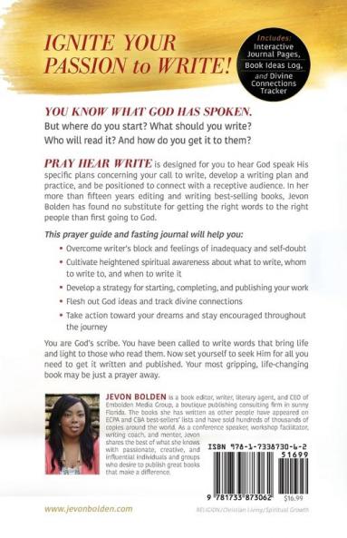 Pray Hear Write: 21 Days of Prayer and Fasting for Breakthrough in Your Writing