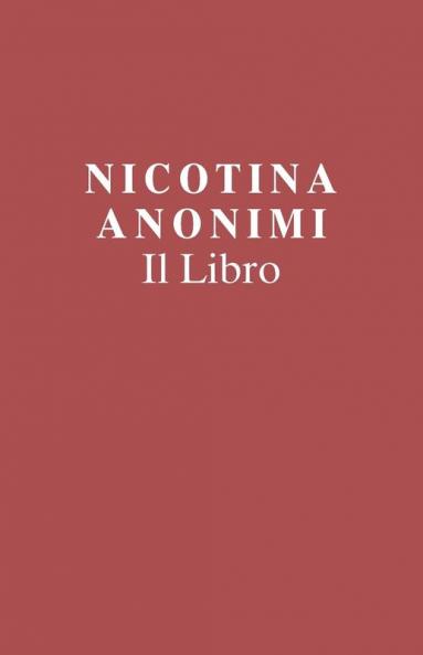 Nicotina Anonimi Il Libro (Italian Edition)
