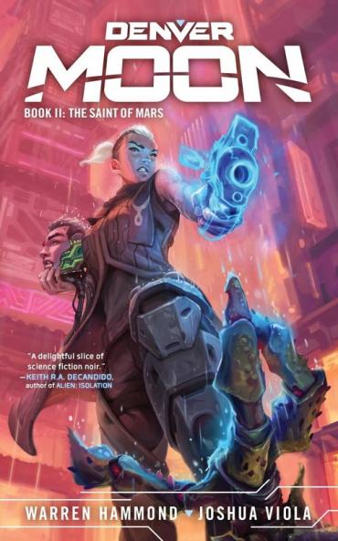 Denver Moon: The Saint of Mars (Book Two): 2