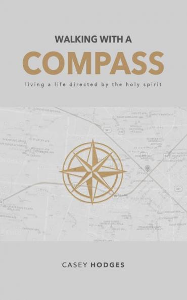 Walking with a Compass