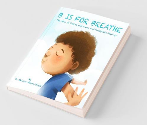 B is for Breathe