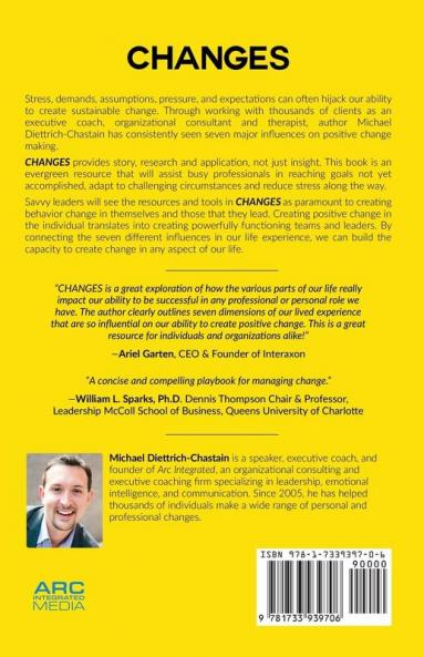 Changes: The Busy Professional's Guide to Reducing Stress Accomplishing Goals and Mastering Adaptability