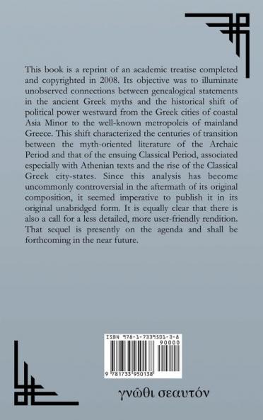 Genealogy and Identity: The Genealogical Evidence for the Appropriation of Early East Greek Mythology by the Mainland Greek City-States in the Archaic Period (Second Edition)