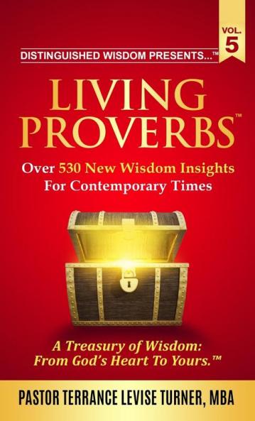 Distinguished Wisdom Presents . . . Living Proverbs-Vol.5