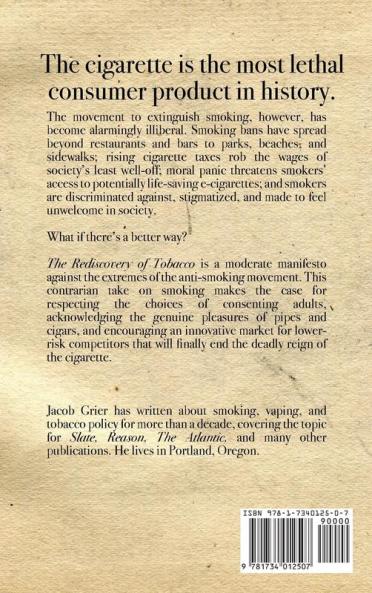 The Rediscovery of Tobacco: Smoking Vaping and the Creative Destruction of the Cigarette