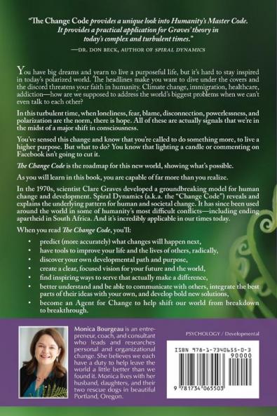 The Change Code: A Practical Guide to Making a Difference in a Polarized World: 1